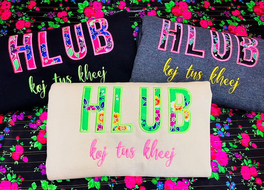 Hlub Koj Tus Kheej CUSTOMIZATION  Crewneck (PRE-ORDER)