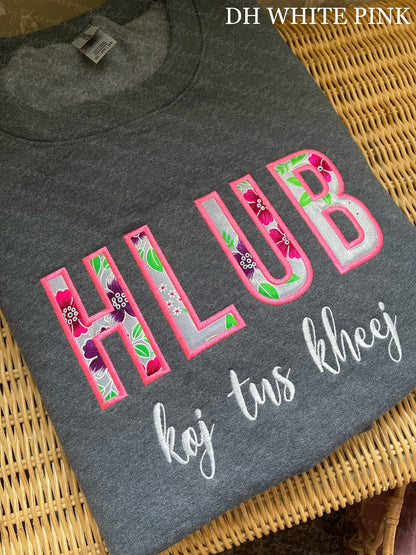 Hlub Koj Tus Kheej (Love Yourself) Crewneck (PRE-ORDER)
