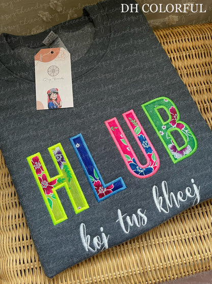 Hlub Koj Tus Kheej (Love Yourself) Crewneck (PRE-ORDER)