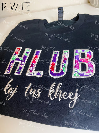 Hlub Koj Tus Kheej (Love Yourself) Crewneck (PRE-ORDER)